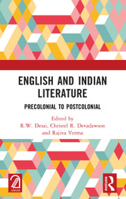 English and Indian Literature (Precolonial to Postcolonial) by R.W. Desai, Christel R. Devadawson, Rajiva Verma, 9781041015888