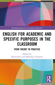 English for Academic and Specific Purposes in the Classroom (From Theory to Practice) by Rosmawati, Marjolijn Verspoor, 9781032750002