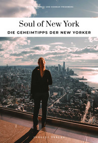 SOUL OF NEW YORK - DIE GEHEIMTIPPS DER NEW YORKER (German Edition) by HANNAH FRISHBERG, 9782361959425