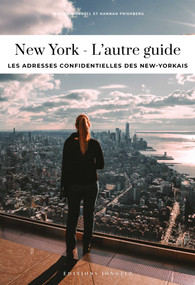 NEW YORK - L'AUTRE GUIDE (French Edition) by HANNAH FRISHBERG, 9782361959517