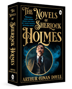 The Novels of Sherlock Holmes by Arthur Conan Doyle, 9789362146847