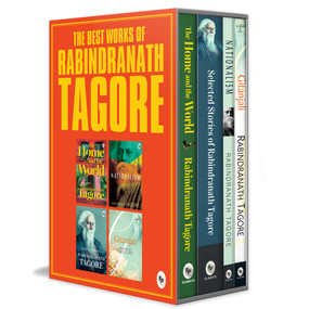 The Best Works of Rabindranath Tagore Boxed Set (Gitanjali, Nationalism, Selected Short Stories, The Home and The World) by Rabindranath Tagore, 9789362148049