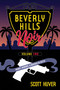 Beverly Hills Noir Volume Two (Money, Murder, & Mayhem in 90210) by Scott Huver, 9798895657034