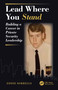 Lead Where You Stand (Building a Career in Private Security Leadership) by Eddie Sorrells, 9781041264873