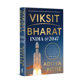 Viksit Bharat: India at 2047 by Aditya Pittie, 9789370890824