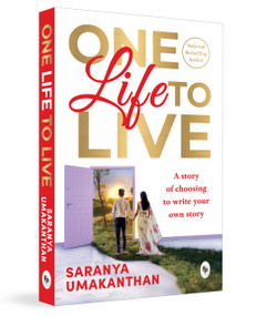 One Life to Live by Saranya Umakanthan, 9789370891906