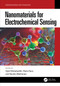 Nanomaterials for Electrochemical Sensing by Syed Shahabuddin, Rama Gaur, Nandini Mukherjee, 9781032654898