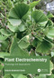 Plant Electrochemistry (Physiology and Applications) by Antonio Doménech-Carbó, 9781032697819