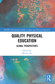 Quality Physical Education (Global Perspectives) by Walter Ho, 9781032845142