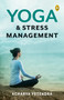 Yoga & Stress Management by Acharya Yatendra, 9789389053036