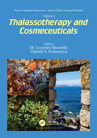 Volume 2: Thalassotherapy and Cosmeceuticals by M. Lourdes Mourelle, Haresh S. Kalasariya, 9781032506142