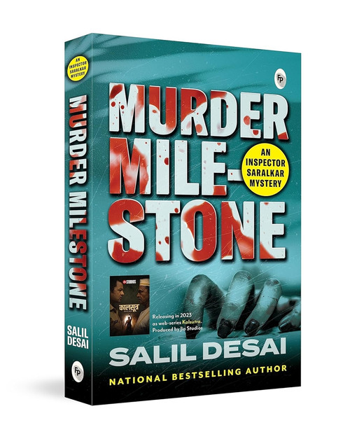 Murder Milestone (An Inspector Saralkar Mystery) by Salil Desai, 9789390183661