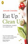 Eat Up, Clean Up (Your Personal Journey To A Healthy Life) by Manjari Chandra, 9789390183821