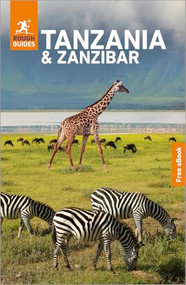 Rough Guides Tanzania and Zanzibar: Travel Guide with eBook by Rough Guides, 9781835296523