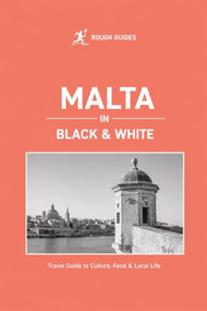 Malta: Traditions, Food and Everyday Life by Rough Guides, 9781835298824