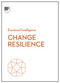 Change Resilience (HBR Emotional Intelligence Series) by Harvard Business Review, 9798892794343