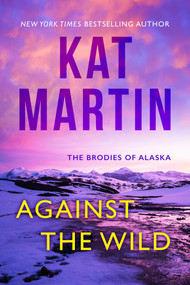 Against the Wild by Kat Martin, 9781420158298