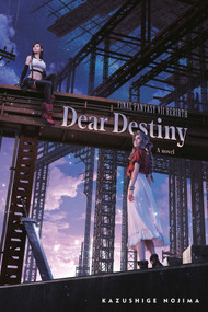 Final Fantasy VII Rebirth: Dear Destiny by Kazushige Nojima, 9798899100826