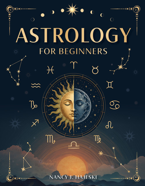 Astrology for Beginners by Nancy J. Hajeski, 9780764372742