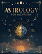 Astrology for Beginners by Nancy J. Hajeski, 9780764372742