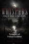 Whispers from the Unknown (Paranormal and Profound Encounters) by Nansi Glover, 9780764373404