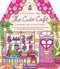 A Day in Cozy Town: The Cute Cafe Coloring and Sticker Book by Emily Cromwell, 9780764372711