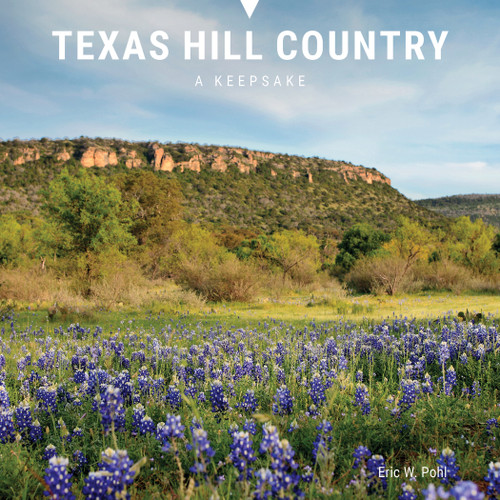 Texas Hill Country (A Keepsake) by Eric W. Pohl, 9780764373497
