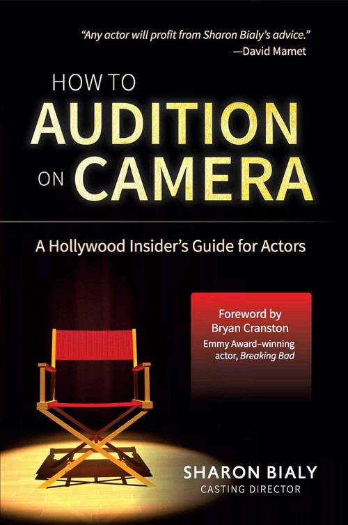How To Audition On Camera by Sharon Bialy, Bryan Cranston, 9780884485254