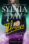 Illusive by Sylvia Day, 9781626500150