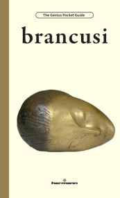 Brancusi by Constantin Brancusi, Glenn Mathes, Guillaume Lurson, 9798900080383