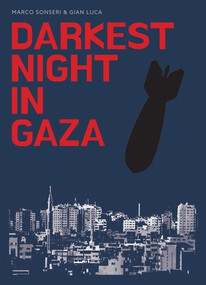 Darkest Night in Gaza by Marco Sonseri, Gian Luca Doretto, 9798875002229