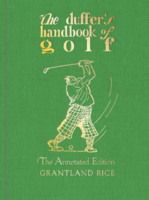 The Duffer's Handbook of Golf by Grantland Rice, Clare Briggs, 9780789254849