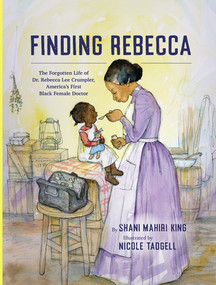 Finding Rebecca by Shani Mahiri King, Nicole Tadgell, 9781668986745