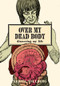 Over My Dead Body (Dissecting My Life) by Kriota Willberg, 9798875002717
