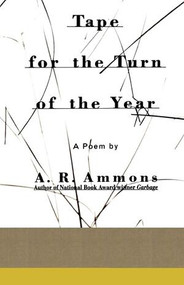 Tape for the Turn of the Year by A. R. Ammons, 9780393312041