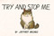 Try and Stop Me by Jeffrey Brown, 9798875004155
