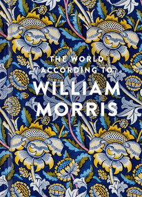 The World According to William Morris by Anna Mason, 9780500481288