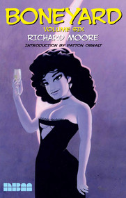 Boneyard: Volume 6 by Richard Moore, Patton Oswalt, 9781561635108