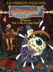 Dungeon: Monstres - Vol. 1: The Crying Giant by Lewis Trondheim, Joann Sfar, 9781561635252