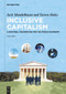 Inclusive Capitalism (A Rational Foundation for the World Economy, Volume 1) by Jack Mandelbaum, Steven Haley, 9783112235478