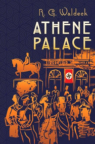Athene Palace by Ernest Latham, R Waldeck, 9781592110087