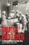 Bugs and Bullets (The True Story of an American Doctor on the Eastern Front during World War I) by Joseph Bayne, Ernest H. Latham, 9781592110186