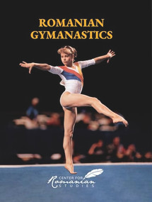 Romanian Gymnastics by Kurt Treptow, Nicolae Vieru, 9781592110483
