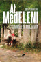 At Medeleni (A Summer in Moldavia) by Ionel Teodoreanu, Eugenia Farca, A.K. Brackob, 9781592111107