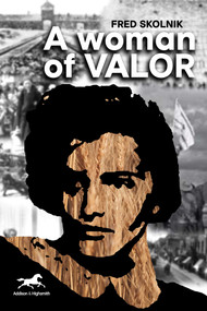 A Woman of Valor by Fred Skolnik, 9781592111435