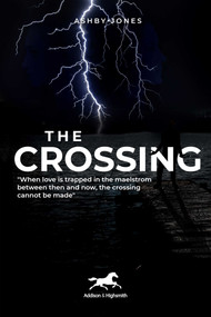 The Crossing by Ashby Jones, 9781592111558