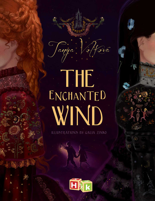 The Enchanted Wind by Galia Zin'ko, Tanya Volkova, Valeria Sedova, 9781592111855