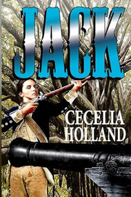 Jack by Cecelia Holland, 9781611879131