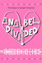 Anabel Divided by Amanda Romine Lynch, 9781632130563