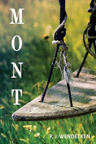 Mont by P.J. Wendelken, 9781632130754
